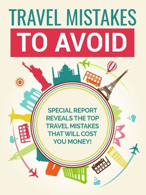 cover image of Top Travel Mistakes to Avoid